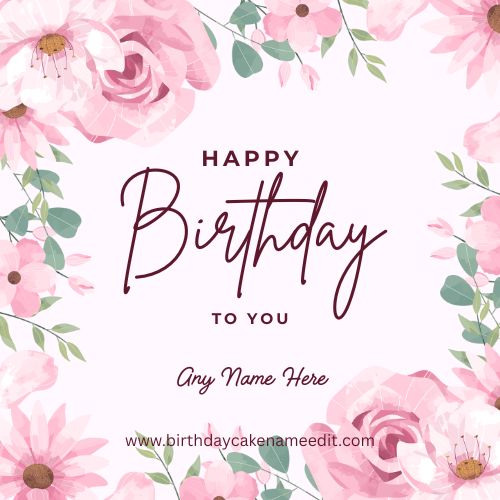 Free customized Happy Birthday Greeting Cards with Name