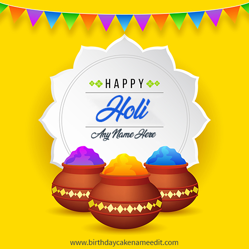 Happy holi Greeting wish card with name editor