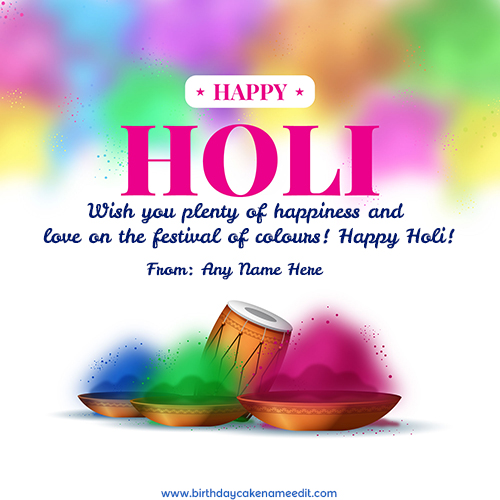 Make Happy Holi 2022 Greeting card with Name online