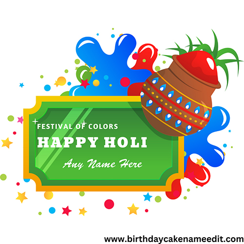 Make Holi Wishes Card With Name Pic Free Edit and Share